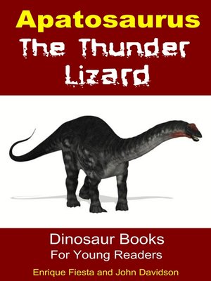 cover image of Apatosaurus the Thunder Lizard